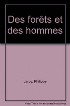 Couverture du livre : "Des forêts et des hommes"
