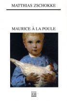 Couverture du livre : "Maurice à la poule"