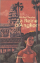 Couverture du livre : "La reine d'Angkor"