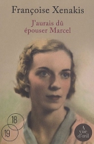 Couverture du livre : "J'aurais dû épouser Marcel"