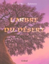 Couverture du livre : "L'arbre du désert"