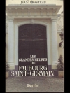 Couverture du livre : "Les grandes heures du faubourg Saint-Germain"