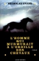 Couverture du livre : "L'homme qui murmurait à l'oreille des chevaux"