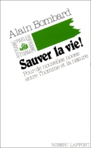 Couverture du livre : "Sauver la vie !"