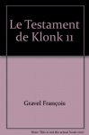 Couverture du livre : "Le testament de Klonk"