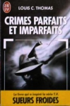 Couverture du livre : "Crimes parfaits et imparfaits"