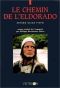 Couverture du livre : "Le chemin de l'Eldorado"