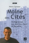Couverture du livre : "Moine des cités"