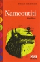 Couverture du livre : "Namcoutiti"