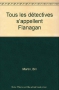 Couverture du livre : "Tous les détectives s'appellent Flanagan"