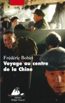 Couverture du livre : "Voyage au centre de la Chine"