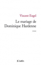 Couverture du livre : "Le mariage de Dominique Hardenne"