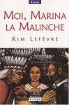 Couverture du livre : "Moi, Marina la Malinche"