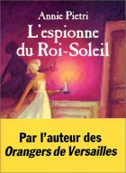 Couverture du livre : "L'espionne du Roi-Soleil"
