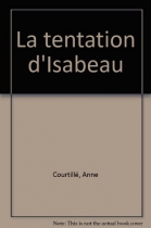 Couverture du livre : "La tentation d'Isabeau"