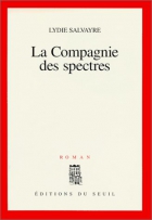 Couverture du livre : "La compagnie des spectres"