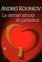Couverture du livre : "Le dernier amour du président"
