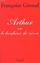 Couverture du livre : "Arthur ou le bonheur de vivre"