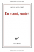 Couverture du livre : "En avant, route !"