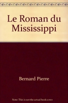 Couverture du livre : "Le roman du Mississippi"