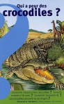Couverture du livre : "Qui a peur des crocodiles ?"