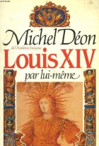 Couverture du livre : "Louis XIV par lui-même"