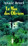 Couverture du livre : "Le mas des oliviers"
