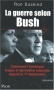 Couverture du livre : "La guerre selon Bush"