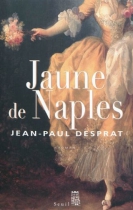 Couverture du livre : "Jaune de Naples"
