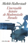 Couverture du livre : "L'incroyable histoire de Mademoiselle Paradis"