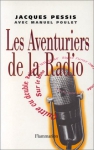 Couverture du livre : "Les aventuriers de la radio"