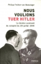 Couverture du livre : "Nous voulions tuer Hitler"