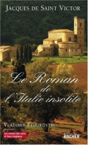 Couverture du livre : "Le roman de l'Italie insolite"
