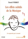 Couverture du livre : "Les effets subtils de la musique, une approche par le ressenti"