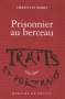Couverture du livre : "Prisonnier au berceau"
