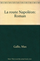 Couverture du livre : "La route Napoléon"