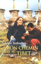 Couverture du livre : "Mon chemin mène au Tibet"