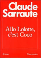 Couverture du livre : "Allô Lolotte, c'est Coco"
