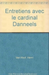 Couverture du livre : "Entretiens avec le cardinal Daneels"