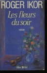 Couverture du livre : "Les fleurs du soir"