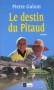 Couverture du livre : "Le destin du Pitaud"