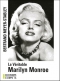 Couverture du livre : "La véritable Marilyn Monroe"