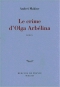 Couverture du livre : "Le crime d'Olga Arbélina"