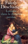 Couverture du livre : "Louison dans la douceur perdue"
