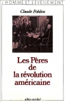 Couverture du livre : "Les pères de la révolution américaine"