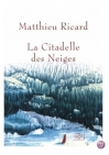Couverture du livre : "La citadelle des neiges"