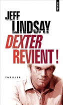 Couverture du livre : "Dexter revient !"
