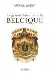 Couverture du livre : "La grande histoire de Belgique"