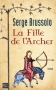 Couverture du livre : "La fille de l'archer"