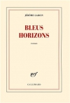 Couverture du livre : "Bleus horizons"